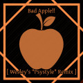Bad Apple!! [ Wesley's "Psystyle" Remix ]